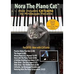 Nora The Piano Cat(tm) DVD: Now with CATcerto for 2010