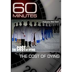 60 Minutes - The Cost of Dying (November 22, 2009)