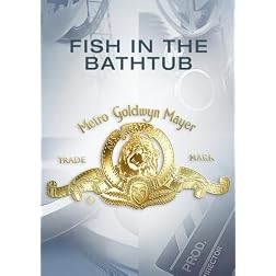 A Fish in the Bathtub