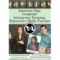 American Sign Language Interpreter Training: Expressive Skills Practice, Vol. 1