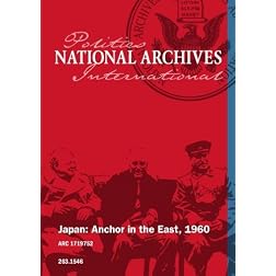 Japan: Anchor in the East, 1960