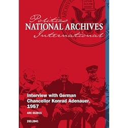 Interview with German Chancellor Konrad Adenauer, 1957