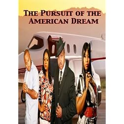 Pursuit of the American Dream