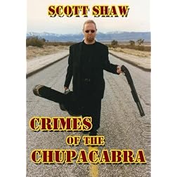 Crimes of the Chupacabra