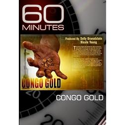 60 Minutes - Congo Gold (November 29, 2009)