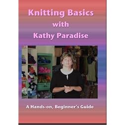 Knitting Basics with Kathy Paradise