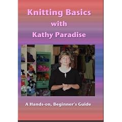 Knitting Basics with Kathy Paradise