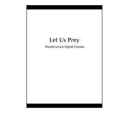 Let Us Prey