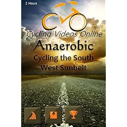 Anaerobic II Cycling the South West Sunbelt New Mexico. Virtual Indoor Cycling Training / Spinning Fitness and Weight Loss Videos