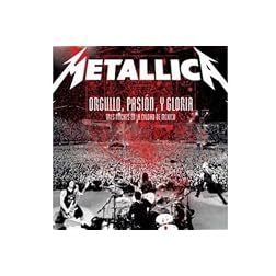 Metallica - Orgullo Pasion Y Gloria: Tres Noches En Mexico (2009)