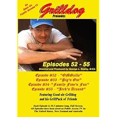 Grilldog Presents: Episodes 52-55