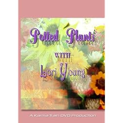 Home Gardening: Potted Plants with Lori Young