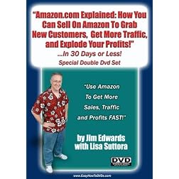 "Amazon.com Explained: How You Can Sell On Amazon To Grab New Customers, Get More Traffic, and Explode Your Profits... In 30 Days or Less!"