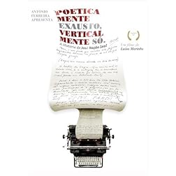 Poeticamente Exausto, Verticalmente S� (Poetically exhausted, vertically alone)