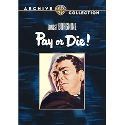 PAY OR DIE