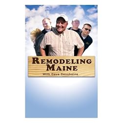Remodeling Maine With Dave Deschaine