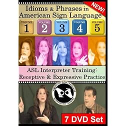 Idioms & Phrases in ASL, Vol. 1-5 & ASL Interpreter Training DVD Sets