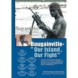 BOUGAINVILLE Our Island Our Fight