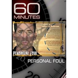 60 Minutes - Personal Foul (December 6, 2009)