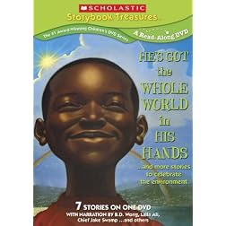 He's Got the Whole World in His Hands... and More Stories to Celebrate the Environment (Scholastic Storybook Treasures)