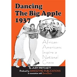 Dancing The Big Apple 1937: African Americans Inspire a National Craze