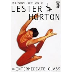 DANCE TECHNIQUE OF LESTER HORTON: An Intermediate Class