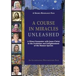 A COURSE IN MIRACLES UNLEASHED