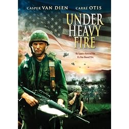 Under Heavy Fire