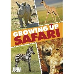 Growing Up Safari