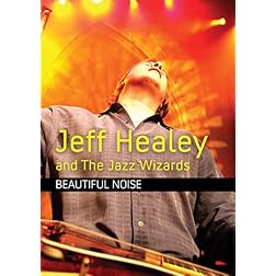 Jeff Healey and the Jazz Wizards - Beautiful Noise