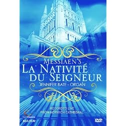 Messiaen - La Nativite Du Seigneur / Jennifer Bate