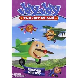 Jay Jay the Jet Plane: Persevere with God