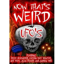 Now That's Weird - UFO's