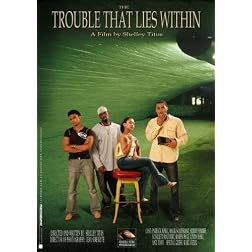 The Trouble That Lies Within