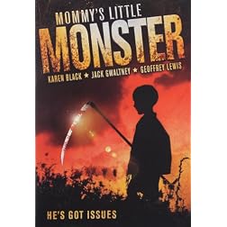 Mommy's Little Monster