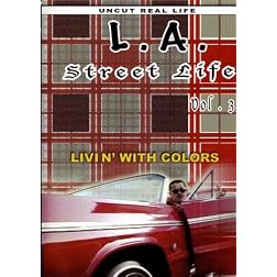 L.A. Street Life vol.3 Livi n' with Colors