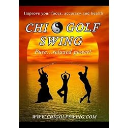 Chi Golf Swing - Pure...relaxed power!
