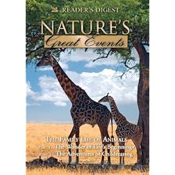 Nature's Great Events: The Family Life of Animals: The Wonders of Life's Beginnings