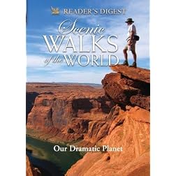 Scenic Walks of the World: Our Dramatic Planet