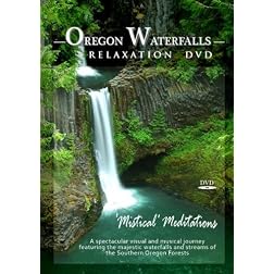 Oregon Waterfalls Relaxation DVD-Mistical Meditations