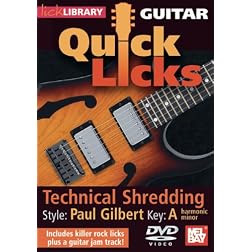 Guitar Quick Licks: Paul Gilbert Style Techinical Shredding, Key of A