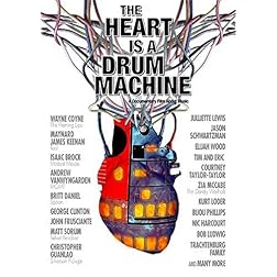 The Heart Is a Drum Machine