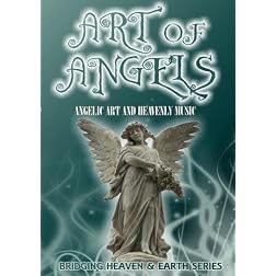 The Art of Angels: Angelic Art and Heavenly Music