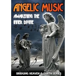 Angelic Music: Awakening the Inner Divine