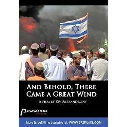 And Behold, There Came a Great Wind