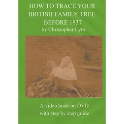 How To Trace Your British Family Tree BEFORE 1837. NTSC DVD. ALL REGIONS.