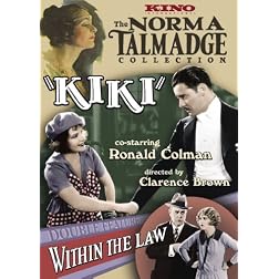The Norma Talmadge Double Feature: Kiki (1926) / Within the Law (1923)