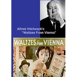 Alfred Hitchcock's Waltzes From Vienna