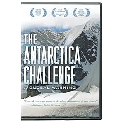 The Antarctica Challenge: A Global Warning