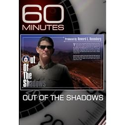 60 Minutes - Out of the Shadows (December 27, 2009)
